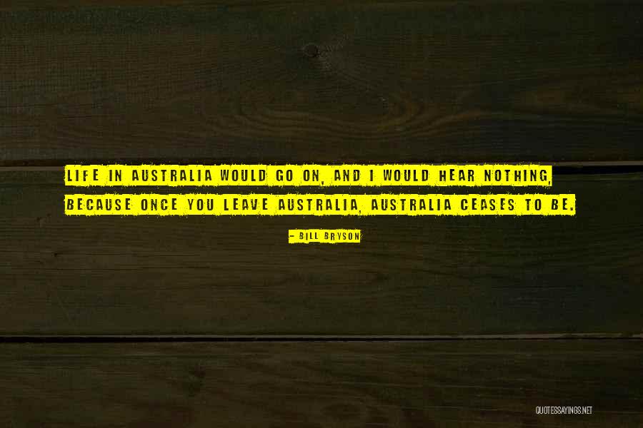 Ilayda Cevik Quotes By Bill Bryson Ilayda Cevik Quotes By Bill Bryson