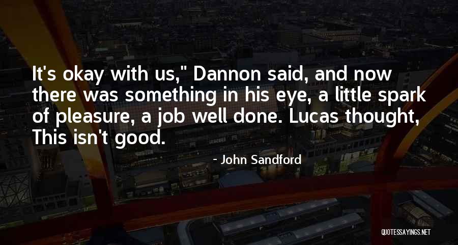 Ilbet Tv Quotes By John Sandford Ilbet Tv Quotes By John Sandford