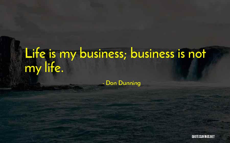 Ilco Quotes By Don Dunning Ilco Quotes By Don Dunning