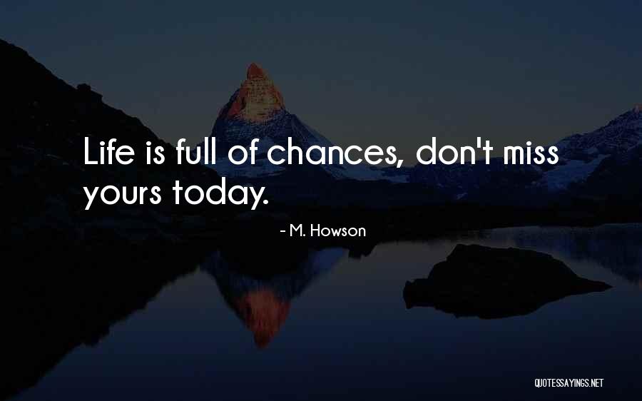 Ilda Bejleri Quotes By M. Howson Ilda Bejleri Quotes By M. Howson