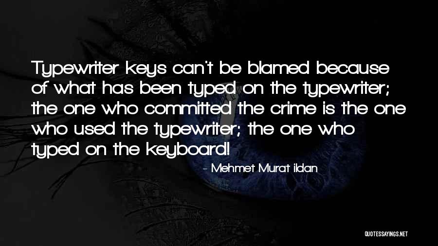 Ildan Sayings Quotes By Mehmet Murat Ildan Ildan Sayings Quotes By Mehmet Murat Ildan