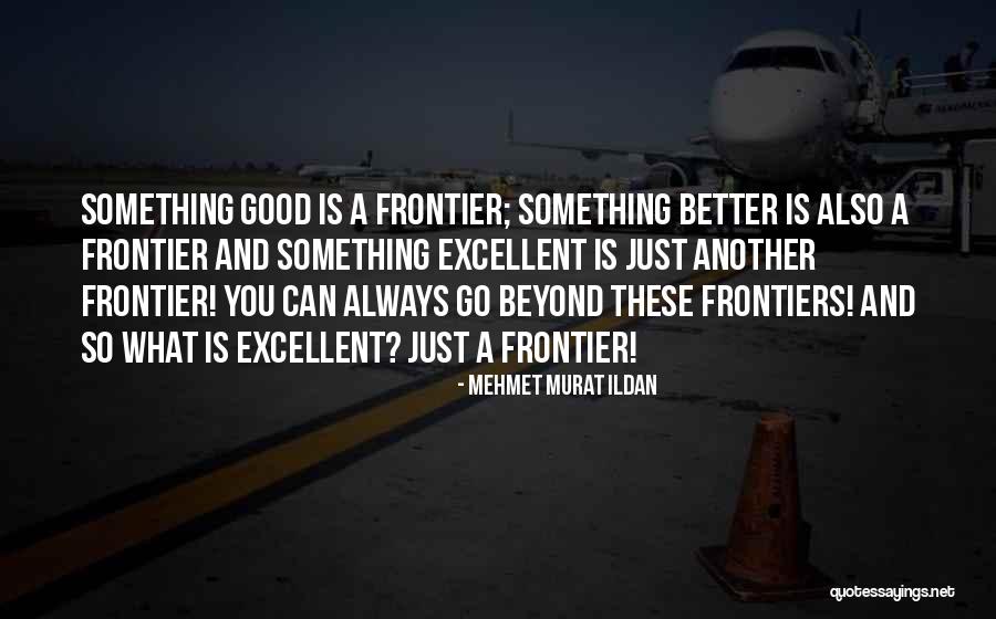 Ildan Sayings Quotes By Mehmet Murat Ildan Ildan Sayings Quotes By Mehmet Murat Ildan