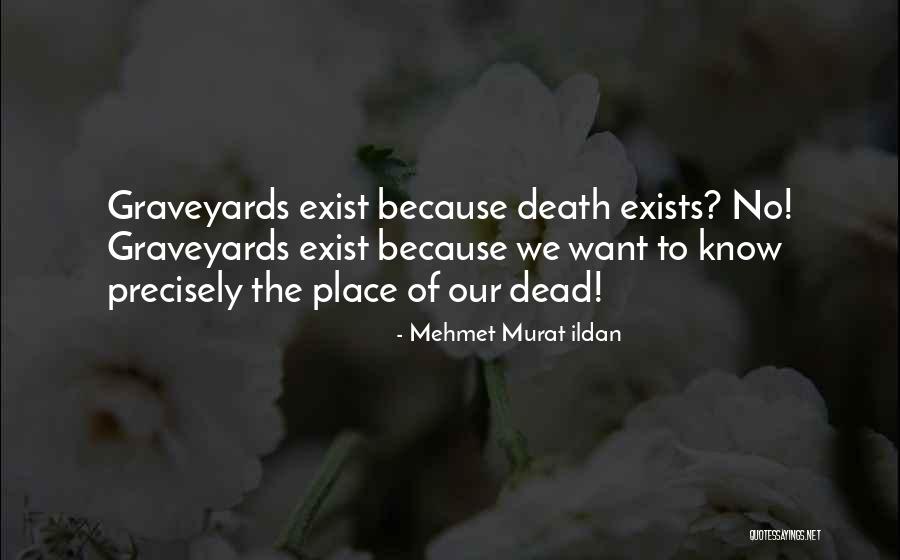 Ildan Sayings Quotes By Mehmet Murat Ildan Ildan Sayings Quotes By Mehmet Murat Ildan