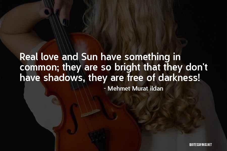 Ildan Sayings Quotes By Mehmet Murat Ildan Ildan Sayings Quotes By Mehmet Murat Ildan