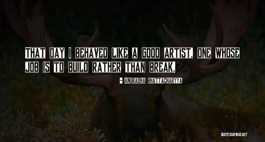 Ildana Quotes By Anuradha Bhattacharyya Ildana Quotes By Anuradha Bhattacharyya