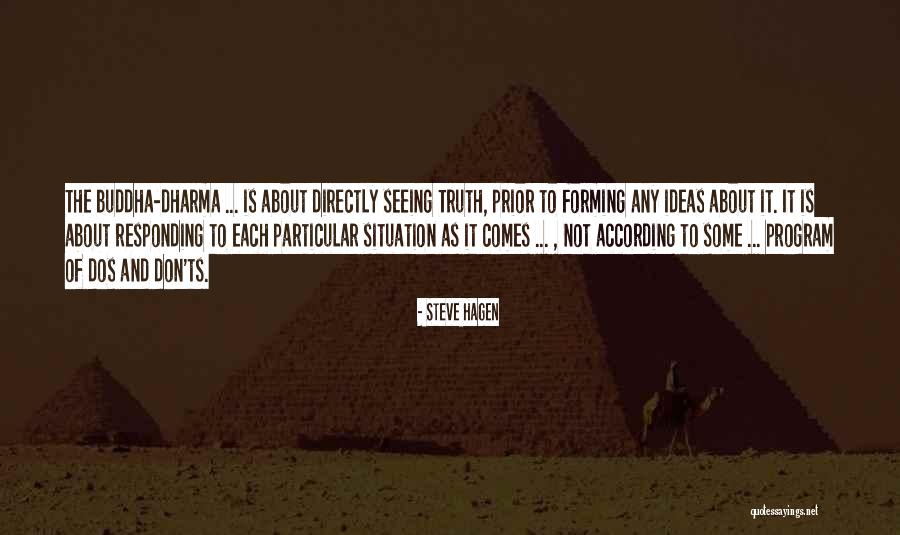 Ildasaulic Quotes By Steve Hagen Ildasaulic Quotes By Steve Hagen