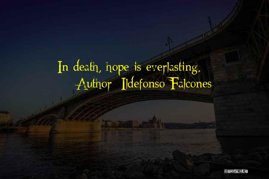 Ildefonso Falcones Quotes 437539
