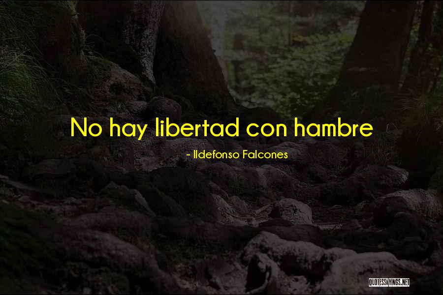 Ildefonso Quotes By Ildefonso Falcones Ildefonso Quotes By Ildefonso Falcones