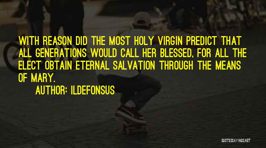 Ildefonsus Quotes 1792788