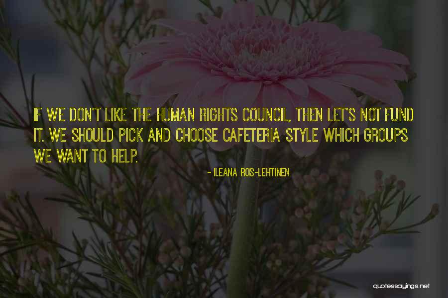 Ileana Quotes By Ileana Ros-Lehtinen Ileana Quotes By Ileana Ros-Lehtinen