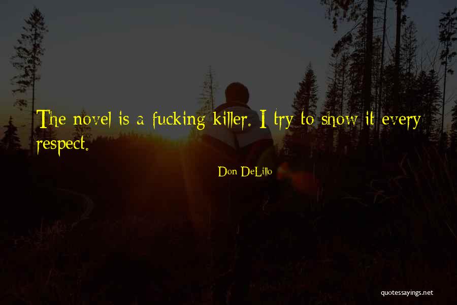 Ileene Franks Quotes By Don DeLillo Ileene Franks Quotes By Don DeLillo