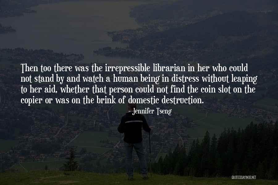 Ileene Robinson Quotes By Jennifer Tseng Ileene Robinson Quotes By Jennifer Tseng