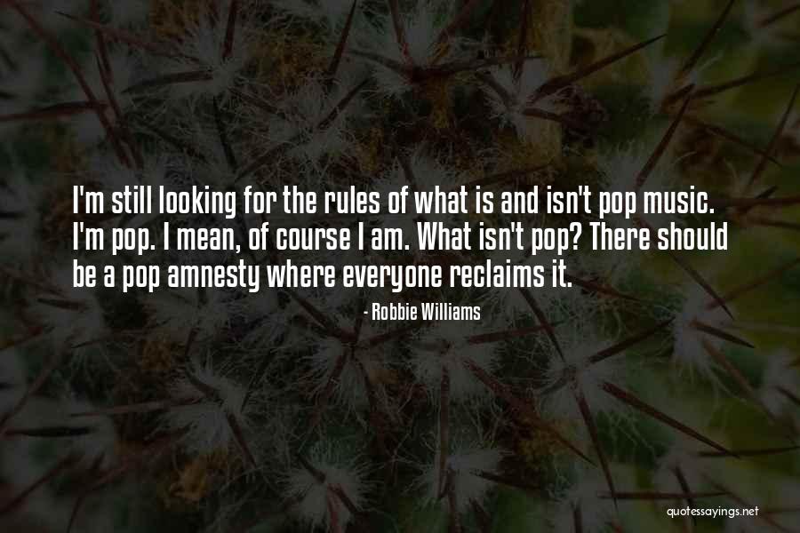 Ilemi Sports Quotes By Robbie Williams Ilemi Sports Quotes By Robbie Williams