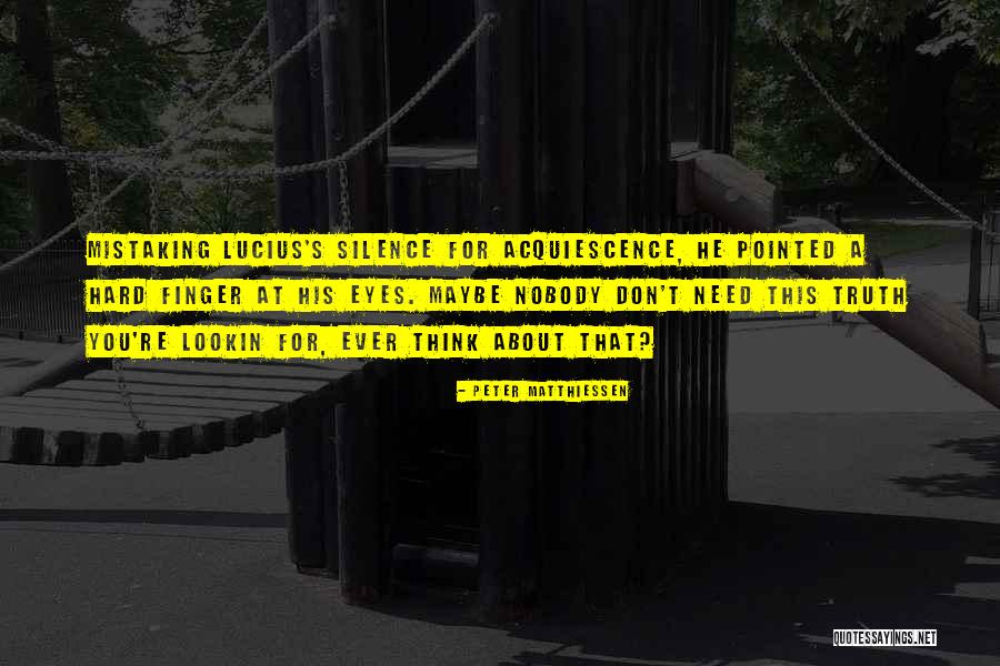 Ilenia Fabbri Quotes By Peter Matthiessen Ilenia Fabbri Quotes By Peter Matthiessen