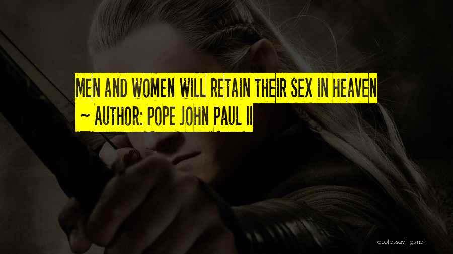 Ilere Faerie Quotes By Pope John Paul II