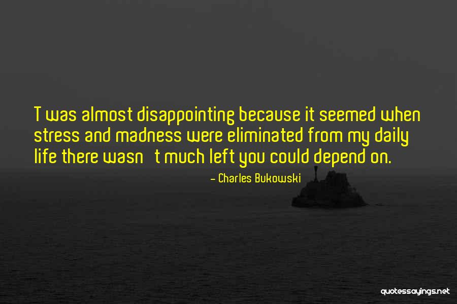 Ilerleme Ile Quotes By Charles Bukowski Ilerleme Ile Quotes By Charles Bukowski