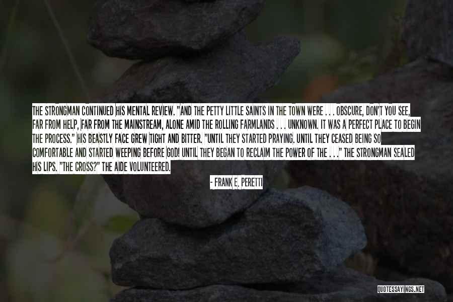 Ilerlemeci Quotes By Frank E. Peretti Ilerlemeci Quotes By Frank E. Peretti