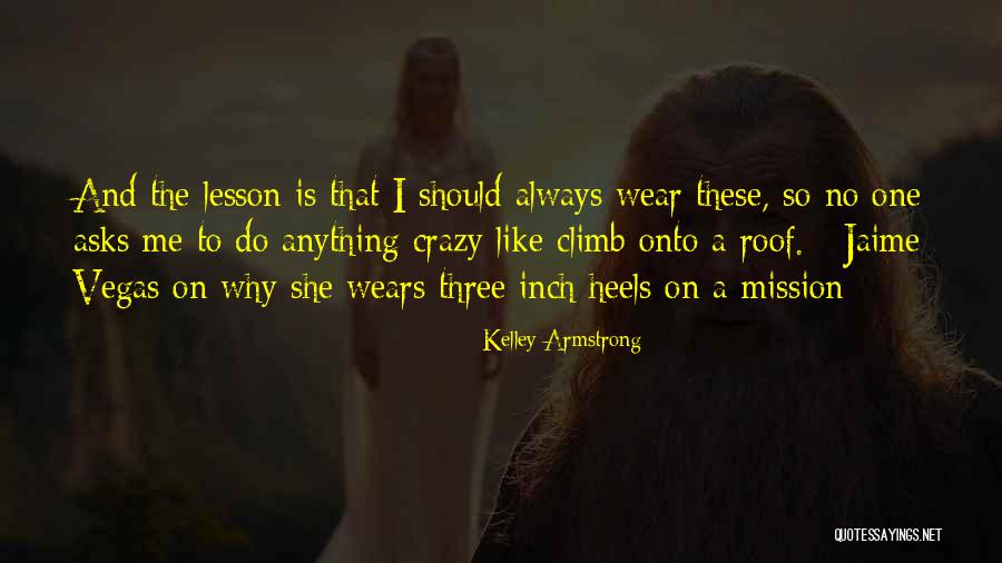 Ilfracombe Tourist Quotes By Kelley Armstrong Ilfracombe Tourist Quotes By Kelley Armstrong