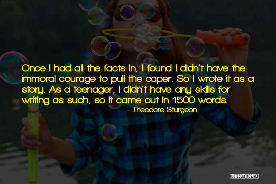 Ilgasnukis Quotes By Theodore Sturgeon Ilgasnukis Quotes By Theodore Sturgeon