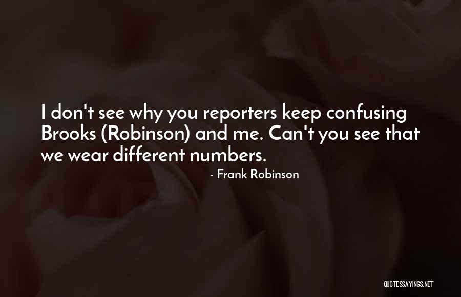 Ilginin Quotes By Frank Robinson Ilginin Quotes By Frank Robinson