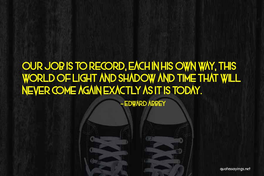 Ilgisiz Erkege Quotes By Edward Abbey Ilgisiz Erkege Quotes By Edward Abbey