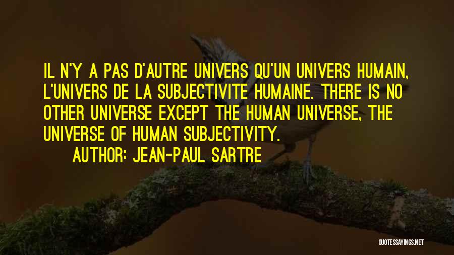 Il'gynoth Quotes By Jean-Paul Sartre