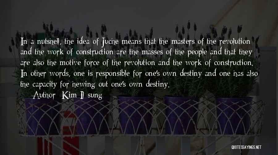 Il'gynoth Quotes By Kim Il-sung