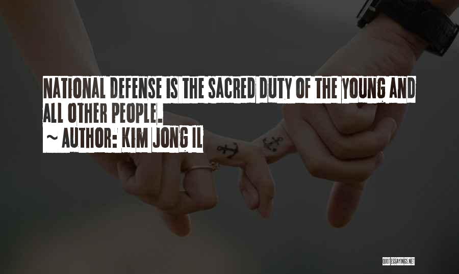 Il'gynoth Quotes By Kim Jong Il