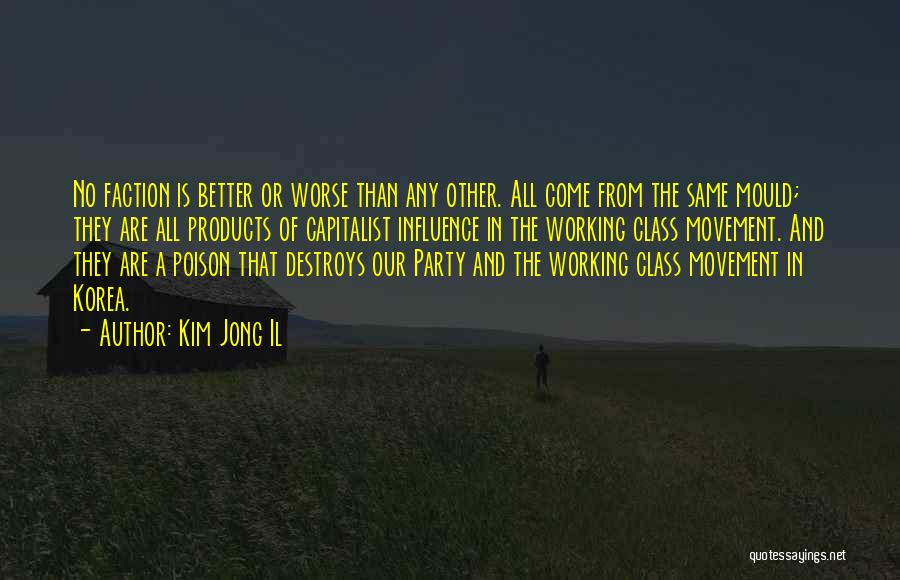 Il'gynoth Quotes By Kim Jong Il