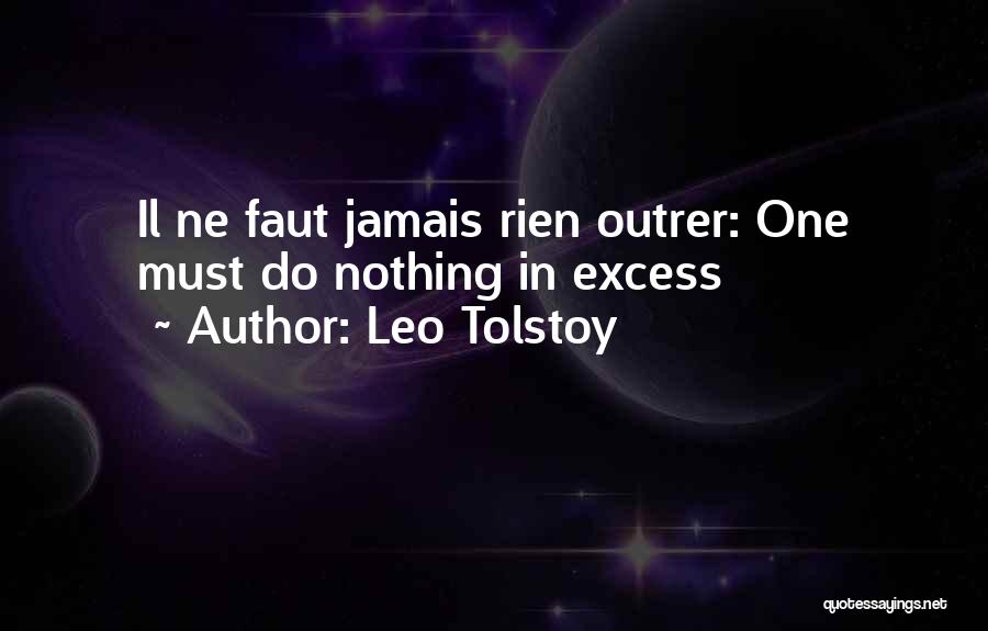 Il'gynoth Quotes By Leo Tolstoy