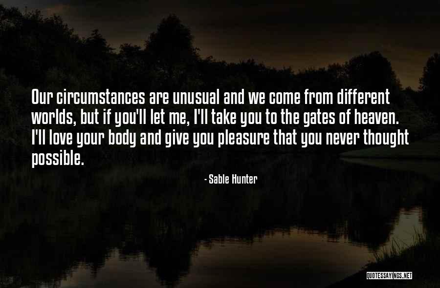 Ilh Nek A Syn Quotes By Sable Hunter Ilh Nek A Syn Quotes By Sable Hunter