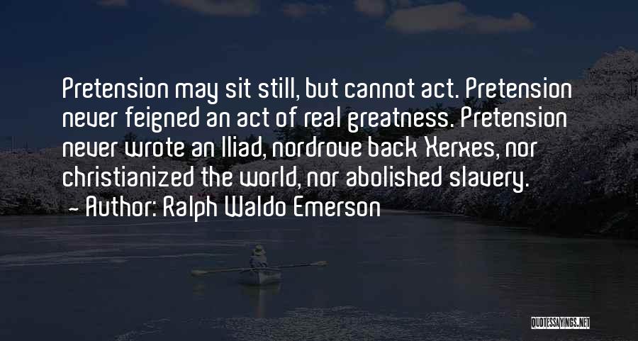 Iliad Quotes By Ralph Waldo Emerson