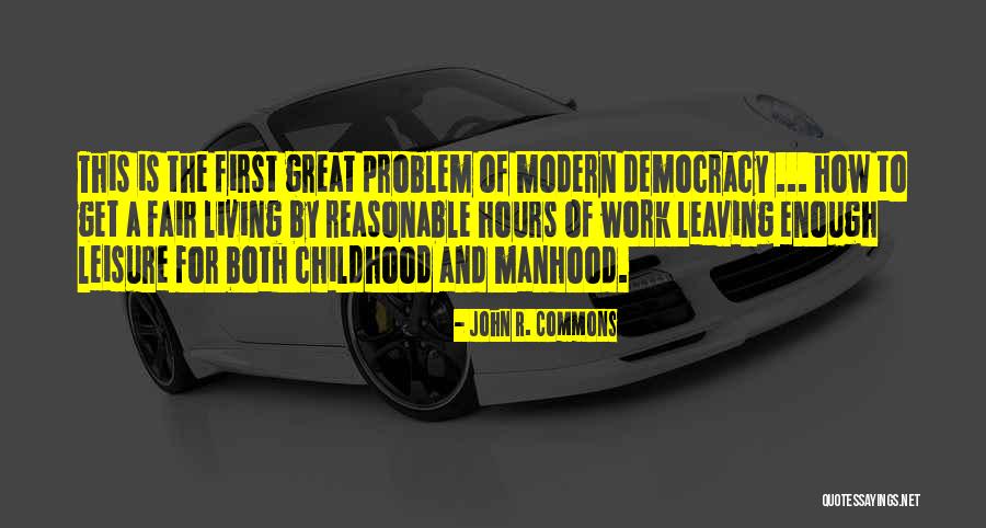 Iliana Regan Quotes By John R. Commons Iliana Regan Quotes By John R. Commons