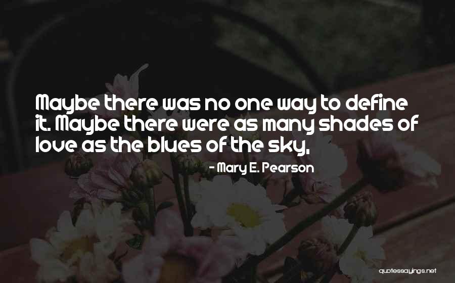 Ilidza Quotes By Mary E. Pearson Ilidza Quotes By Mary E. Pearson