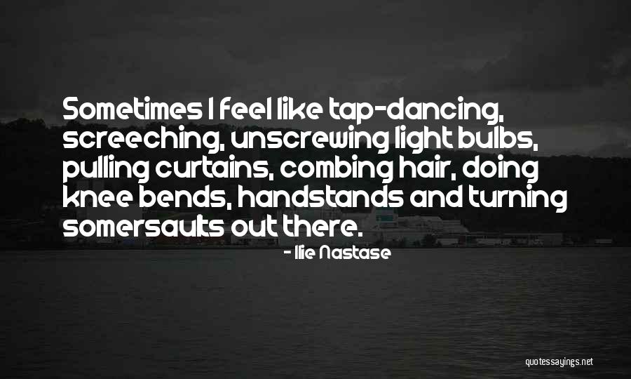 Ilie Nastase Quotes 1357207 Ilie Nastase Quotes 1357207