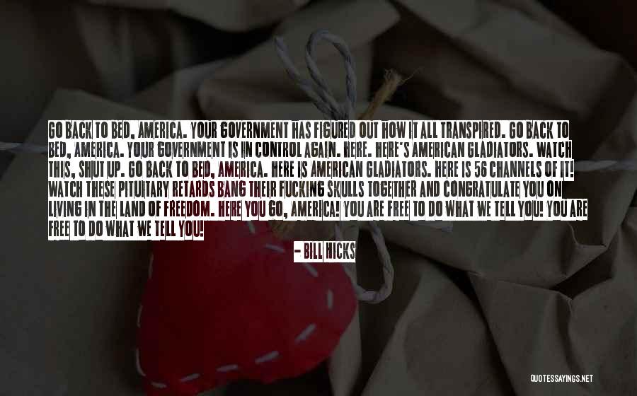 Ilieva Gordana Quotes By Bill Hicks Ilieva Gordana Quotes By Bill Hicks
