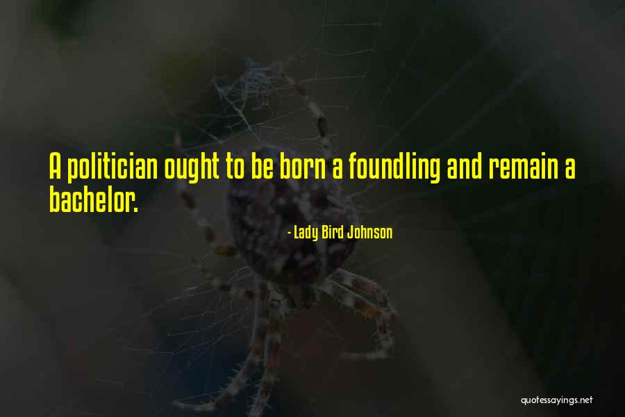 Iligtas Kanya Quotes By Lady Bird Johnson Iligtas Kanya Quotes By Lady Bird Johnson