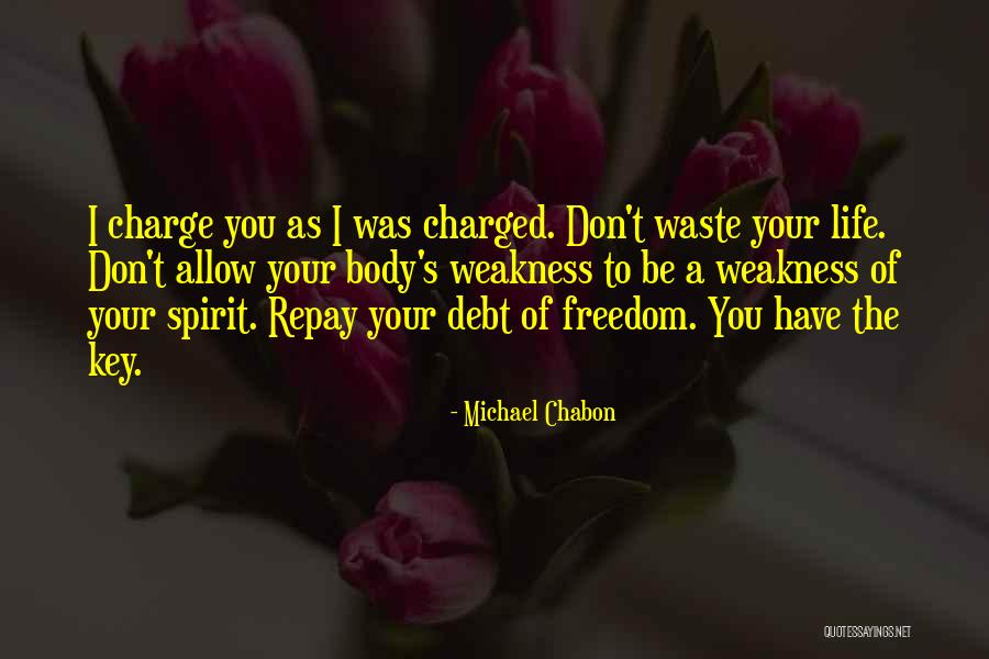 Ilim Ne Quotes By Michael Chabon Ilim Ne Quotes By Michael Chabon