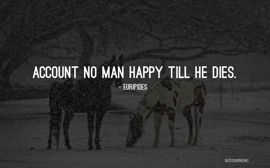 Iliopoulos Properties Quotes By Euripides Iliopoulos Properties Quotes By Euripides