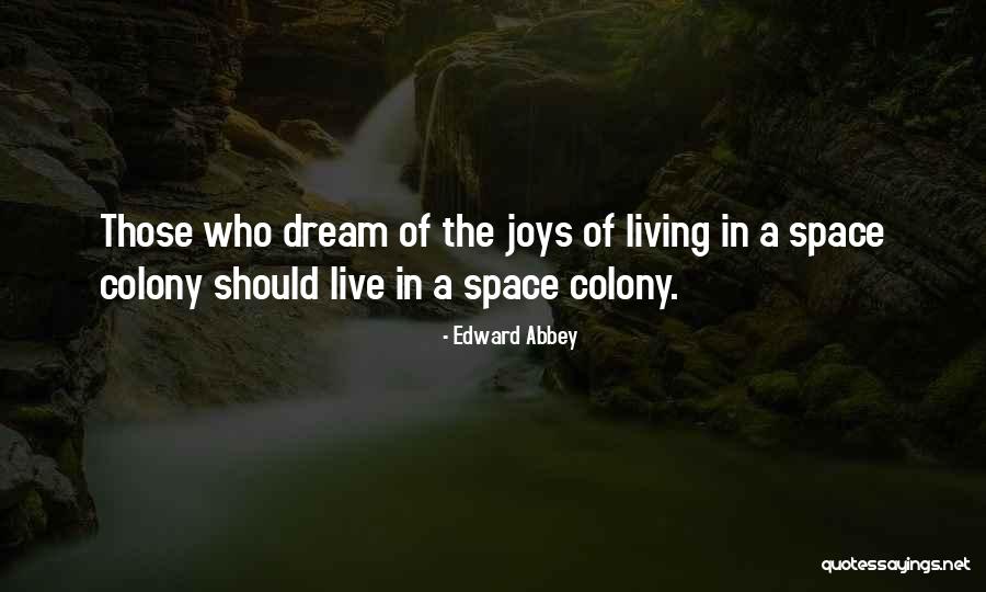 Ilisha Newhouse Quotes By Edward Abbey Ilisha Newhouse Quotes By Edward Abbey