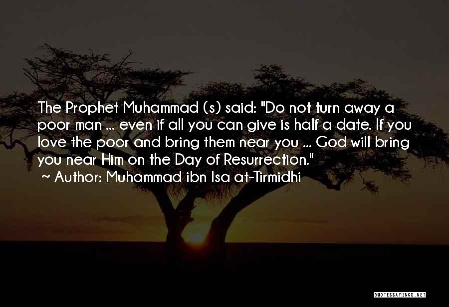 Iliskiler Quotes By Muhammad Ibn Isa At-Tirmidhi