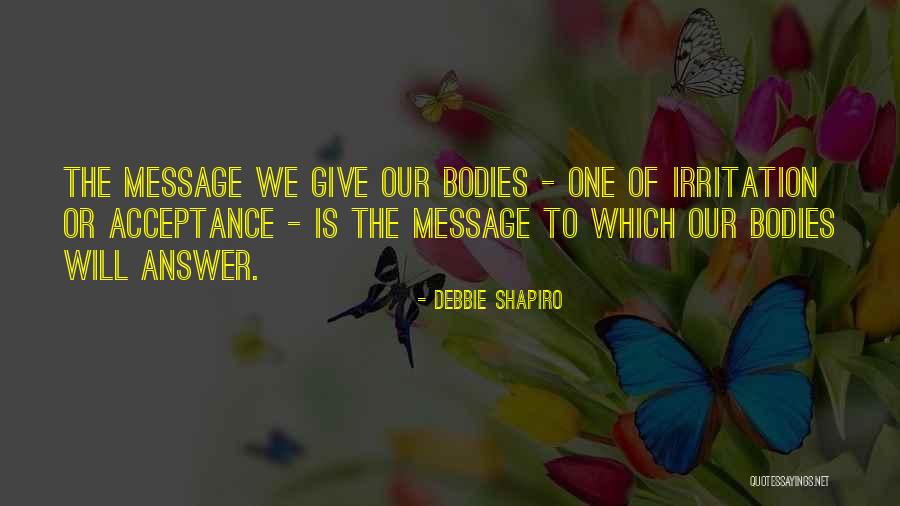 Ilissa Schoenberg Quotes By Debbie Shapiro Ilissa Schoenberg Quotes By Debbie Shapiro