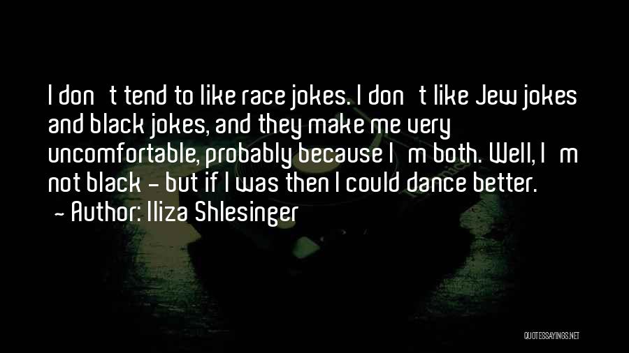 Iliza Shlesinger Quotes 154442