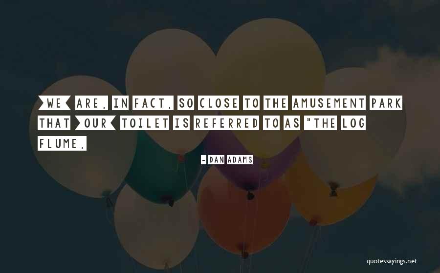 Iljas Info Quotes By Dan Adams Iljas Info Quotes By Dan Adams