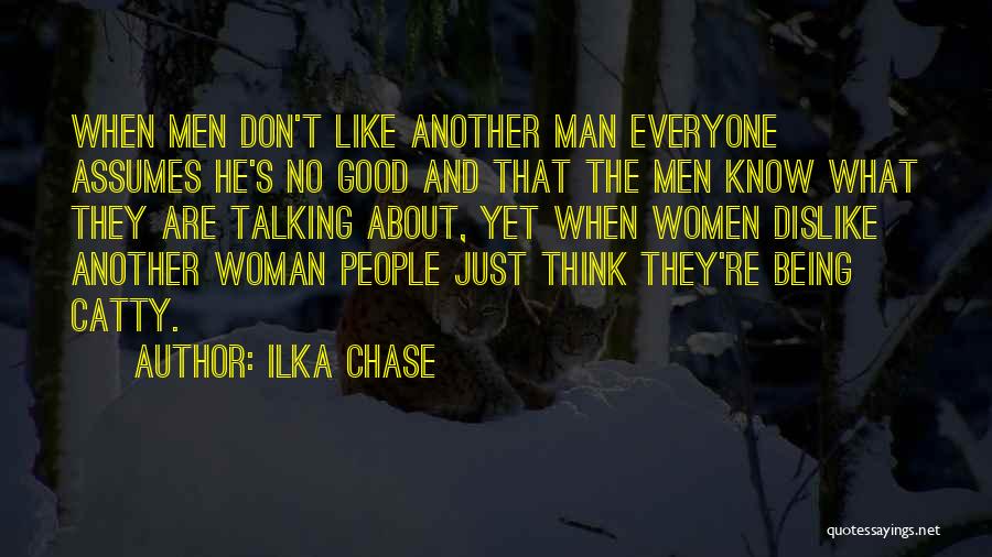 Ilka Chase Quotes 804438
