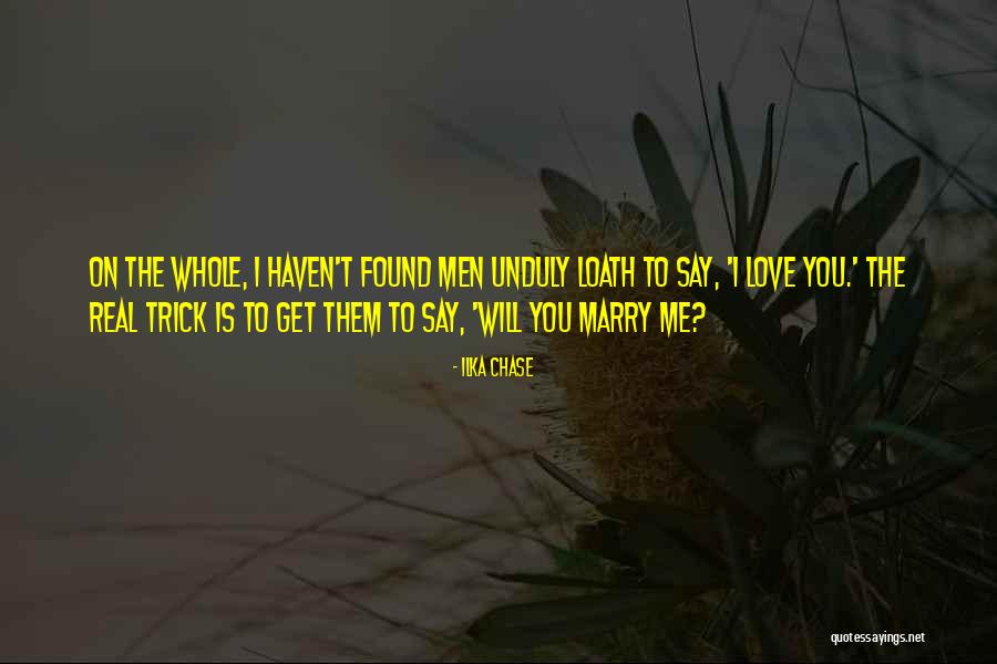 Ilka Quotes By Ilka Chase Ilka Quotes By Ilka Chase