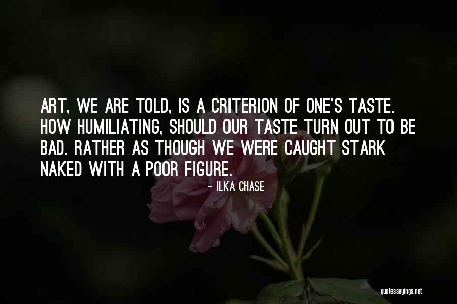 Ilka Quotes By Ilka Chase Ilka Quotes By Ilka Chase