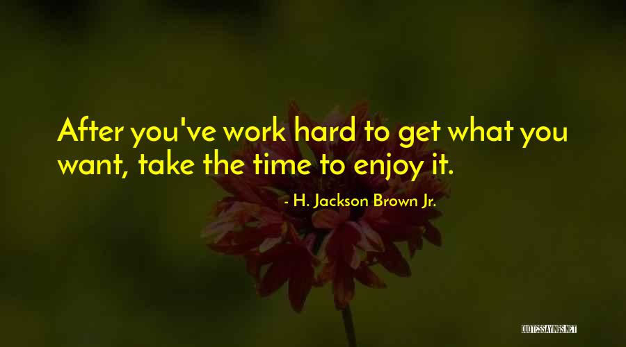 Ilker Reklam Quotes By H. Jackson Brown Jr. Ilker Reklam Quotes By H. Jackson Brown Jr.