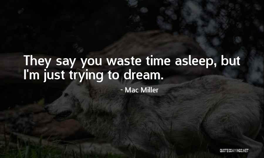 Ilknur Kulahlioglu Quotes By Mac Miller Ilknur Kulahlioglu Quotes By Mac Miller