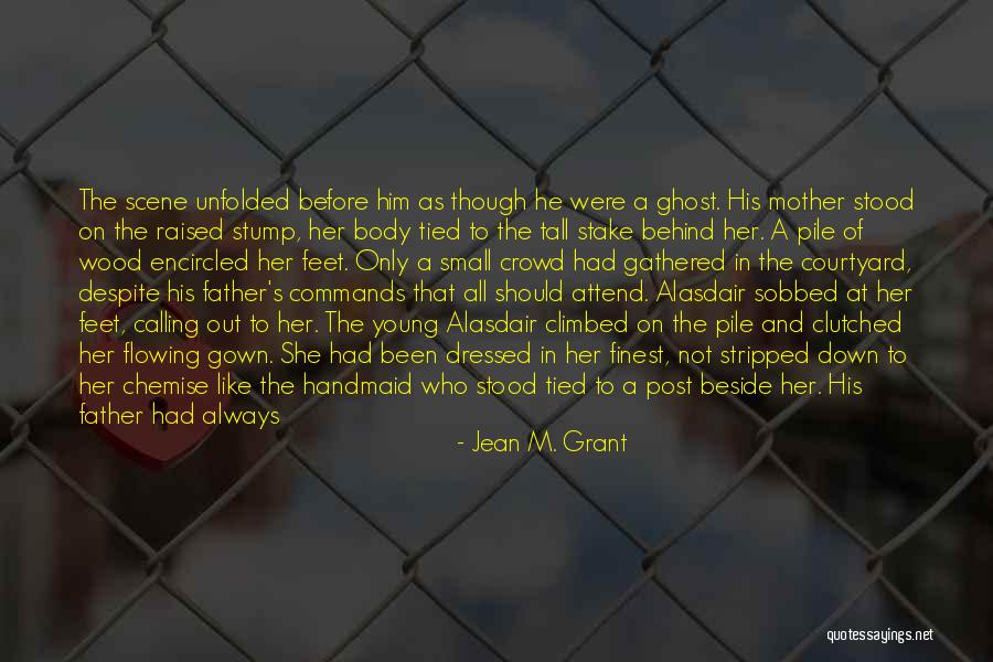 I'll Always Be Beside You Quotes By Jean M. Grant I'll Always Be Beside You Quotes By Jean M. Grant